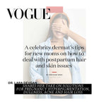 VOGUE INDIA : DR DEVGAN WEIGHS IN ON POST PARTUM SKIN