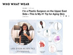 Dr. Lara Devgan Featured in Who What Wear - Learn Her #1 Tip for Aging Skin!